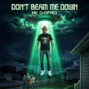 Don't Beam Me Down cover