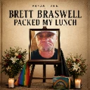 Brett Braswell Packed My Lunch cover